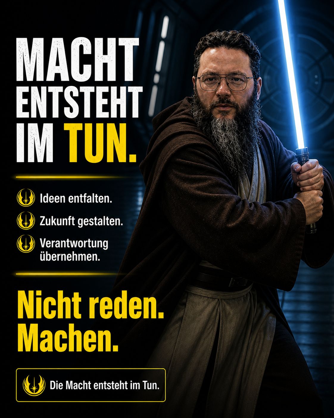 Macht entsteht im TUN